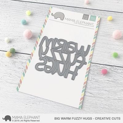 Mama Elephant Creative Cuts - Big Warm Fuzzy Hugs